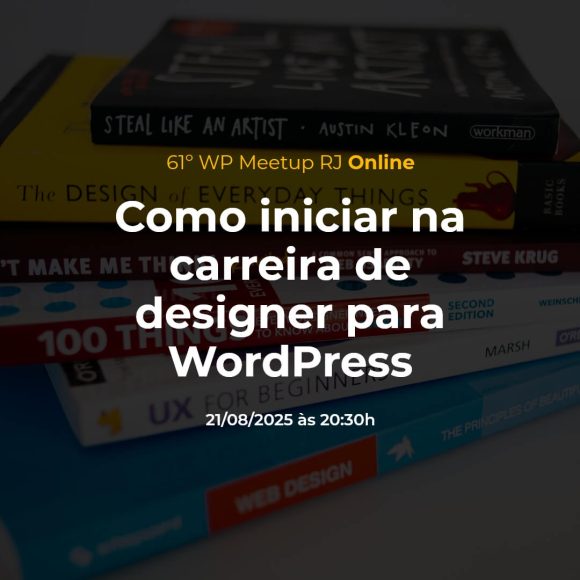 slide-01-61-wp-meetup-rj-como-iniciar-na-carreira-de-designer-para-wordpress